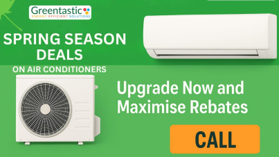 Spring Season Deals on Air Conditioners: Upgrade Now and Maximise Rebates with Greentastic