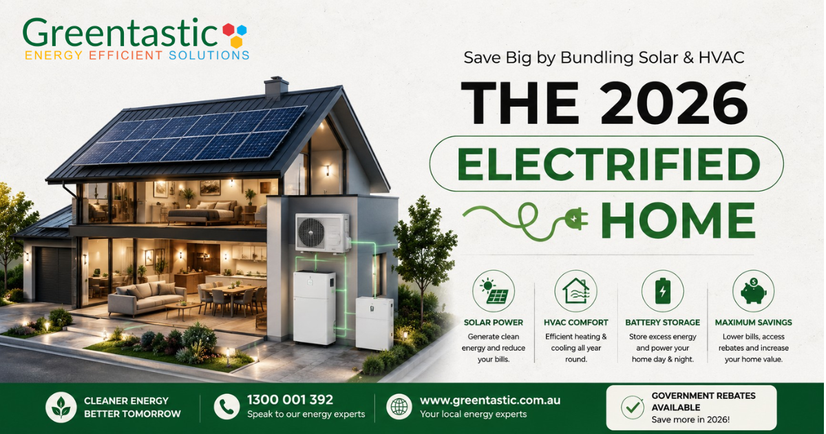 The 2026 Electrified Home – Save Big by Bundling Solar & HVAC